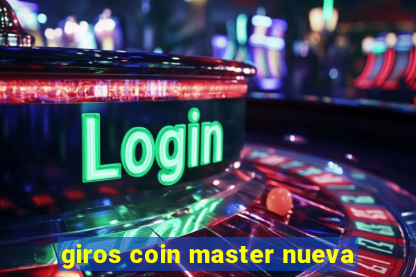 giros coin master nueva